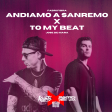 Fabri Fibra & Jose De Mara - Andiamo a Sanremo x To My Beat [Kueto & Francesco De Luca Mashup]