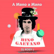 Rino Gaetano - A Mano A Mano - DJ Roby J Reggaedub 2k24 Remix