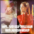 Maya Jakobson - Oops!...Faded Cheap Thrills Again (Sia vs. Britney Spears vs. Alan Walker)