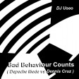 Bad Behaviour Counts ( Depeche Mode vs Dennis Cruz )