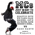 MCs just want to celebrate (2010)