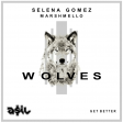 Selena Gomez feat. Marshmello - Wolves (ASIL Get Better Rework)