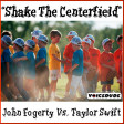 "Shake The Centerfield" - Taylor Swift Vs. John Fogerty. [CLASSIC VOICEDUDE from 2014]