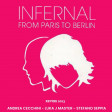 Infernal - From Paris to Berlin-REVIBE 2K23 -ANDREA CECCHINI - LUKA J MASTER - STEFANO SEPPIA