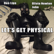 Let's Get Physical - Dua Lipa Vs Olivia Newton John - a Disfunctional DJ Mashup