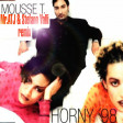 HORNY - Mousse T (MR-ATJ & Stefano Valli REMIX)
