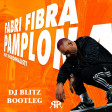 Fabri Fibra - Pamplona (Dj Blitz Bootleg Remix)