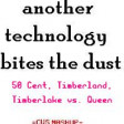 Another Technology Bites the Dust (CVS Mashup) v1 - 50 Cent + Timberlake + Timberland + Queen