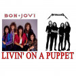 'Livin' On A Puppet' - Bon Jovi & Metallica