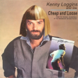 Cheap and Loose (Kenny Loggins x Sia)
