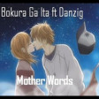 Mother Words (Danzig vs Katou Idzumi) [2016]