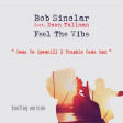 Bob Sinclar Feat. Dawn Tallman / Feel The Vibe • Bona Vs Spencill X Frankie Gada Rmx