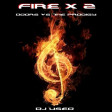 Fire X 2 ( The Doors vs The Prodigy )