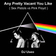 DJ Useo - Any Pretty Vacant You Like ( Sex Pistols vs Pink Floyd )
