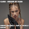 Clara - Origami All'Alba (Umberto Balzanelli, Jerry Dj, Michelle Rework)