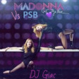 Madonna vs Pet Shop Boys - Get Our Hearts Together (DJ Giac Mashup)