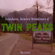 Etienne Daho vs Angelo Badalamenti - Soudain, heures hindoues à Twin Peaks (2019)