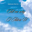 Tell me why - I adore u (Dj Poma Mashup )