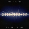 Titus Jones - Shock Treatment (Continuous Mix) [01:08:24]