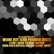 Meine Zeit (Cro Powder Dust) (Cro / Bomb The Bass)