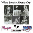 'When Lonely Hearts Cry' - Prince Vs. Yes  [produced by Voicedude]