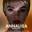Annalisa - Ragazza Sola ultimix(Andrea Cecchini - Luka J Master - Sandro Pozzi)