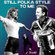 fnoki - Still Polka Style To Me (polka vs. billy joel vs. psy vs. taylor swift)