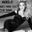 Adele  - Set Fire to the Rain (  Bdj Bootleg )