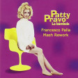 Patty Pravo - La bambola (Francesco Palla Mash Rework)