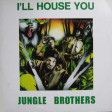 JUNGLE BROTHERS - I'LL HOUSE YOU  (Mashup Deejay Area )