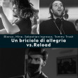 Blanco, Mina, Sebastian Ingrosso, Tommy Trash - Un briciolo di allegria vs. Reload (Nicodj Mashup)