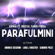 Ernia feat Fabri Fibra - parafulmini ULTIMIX(Andrea Cecchini - Luka J Master - Sandro Pozzi)