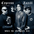 When the shit goes Zen (Cypress Hill vs. Zazie) (2022)