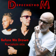 Depeche Mode & Moby - Before We Drown | Porcelain mix