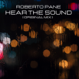 Roberto Pane - Hear The Sound (Original Mix)
