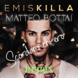 Emis Killa - Scordarmi Chi Ero (Matteo Bottai Remix)