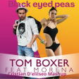 Tom Boxer x Black Eyed Peas deep in bailar Cristian D'eliseo mashup