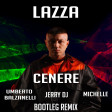 Lazza - CENERE (Umberto Balzanelli, Jerry Dj, Michelle Bootleg Remix)