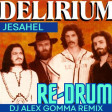 Delirium - Jesahel (Dj Gomma 2024 Re-Drum)