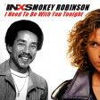 Need to be with you tonight (INXS VS Smokey Robinson) (2010)