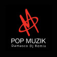 M - Pop Muzik (Damasco Dj Remix)