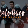 The Kolors -Vs Meduza ITALODISCO (Nico la Targia Mashup)