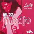 M-22 feat. Modjo - Lady Don't Let Go (ASIL Mashup)