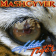 MashGyver - Hotel Of The Tiger