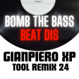 Bomb the bass-Beat Dis (Gianpiero Xp Tool Remix 24)