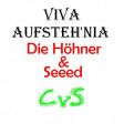 Viva Aufsteh'nia (CVS Mashup) - Die Hoehner + Seeed v1