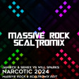 Janieck & Senex vs Will Sparks - Narcotic 2024 (Massive Rock & Scaltromix Edit) FREE