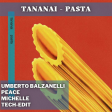 Tananai - PASTA (Umberto Balzanelli, Peace, Michelle Tech-Edit)