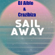 DJ Aiblo & Crazibiza - Sail Away ( PornoStar Records )