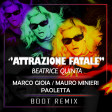 Beatrice Quinta - Attrazione Fatale (Gioia, Minieri, Paoletta Boot RMX)